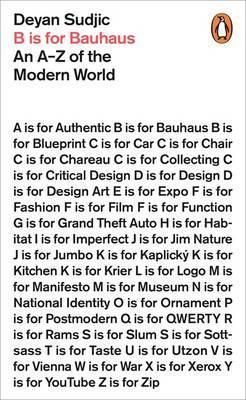 B is for Bauhaus - An A-Z of the Modern Wor