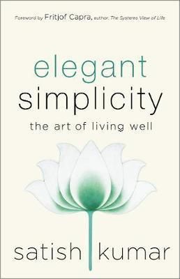 Elegant Simplicity - The Art of Living Well