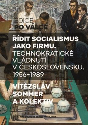 Řídit socialismus jako firmu