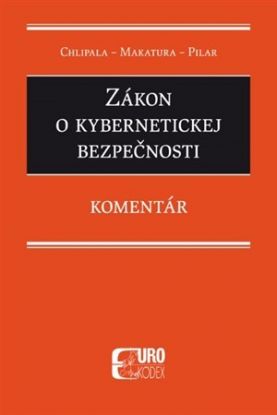 Zákon o kybernetickej bezpečnosti. Komentár