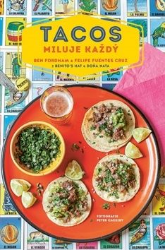 Tacos miluje každý