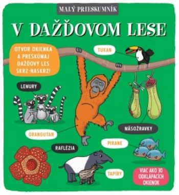 Malý prieskumník – V dažďovom lese