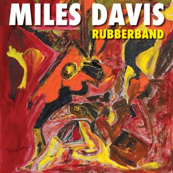 Davis Miles - Rubberband CD