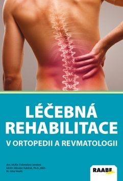 Léčebná rehabilitace v ortopedii a revmatologii