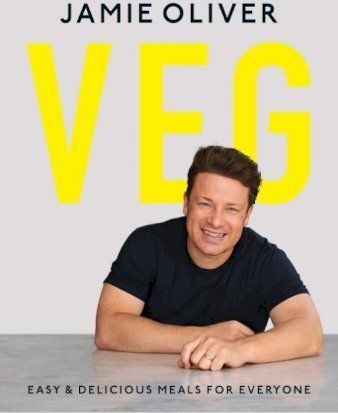 Veg - Easy & Delicious Meals for Everyone as seen on Channel 4\'s Meat-Free Meals