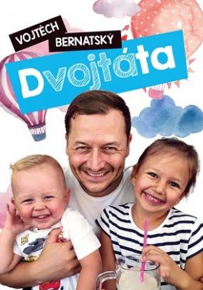 Vojtěch Bernatský: Dvojtáta