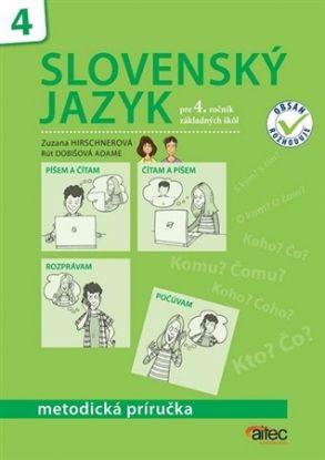 Slovenský jazyk pre 4. ročník základných škôl - Metodická príručka