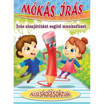 Mókás írás - íráselsajátítást segítő munkafüzet Kisiskolásoknak