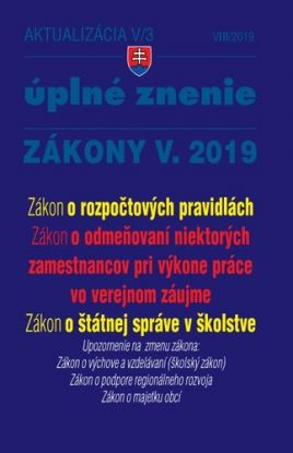 Zákony 2019 V aktualizácia V 3 - Úplné znenie po novele