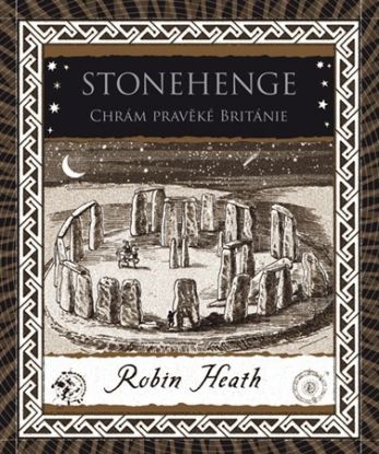 Stonehenge - Chrám pravěké Británie