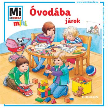 Óvodába járok - Mi MICSODA mini füzet