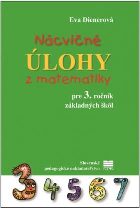 Nácvičné úlohy z matematiky pre 3. ročník ZŠ