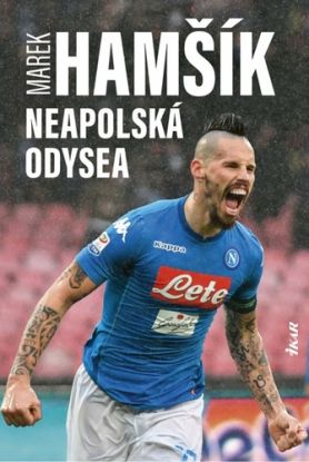 Marek Hamšík – Neapolská odysea