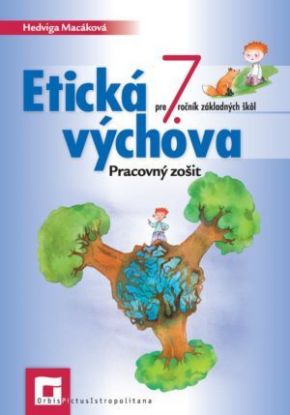 Etická výchova 7 – Pracovný zošit