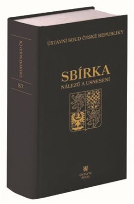 Sbírka nálezů a usnesení ÚS ČR, svazek 87 (vč. CD)