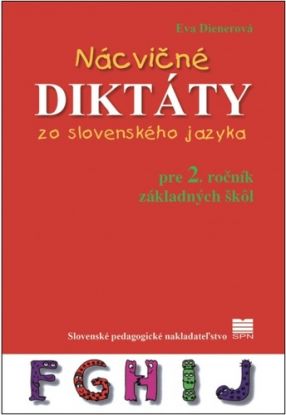 Nácvičné diktáty zo slovenského jazyka pre 2. ročník ZŠ