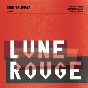 Truffaz Erik - Lune Rouge 2LP