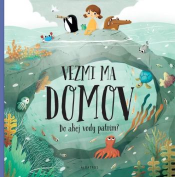 Vezmi ma domov: Do akej vody patrím?