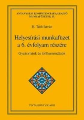 Helyesírási munkafüzet a 6. évfolyam részére