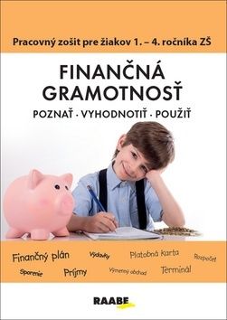 Finančná gramotnosť– PZ pre žiakov 1.– 4.ročníka ZŠ