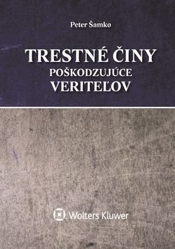 Trestné činy poškodzujúce veriteľov