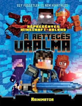 A rettegés uralma Minecraft