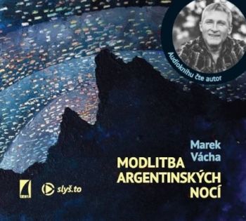 Modlitba argentinských nocí (audiokniha)