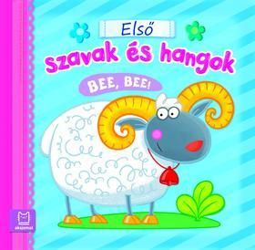 Első szavak és hangok - Bee, bee!