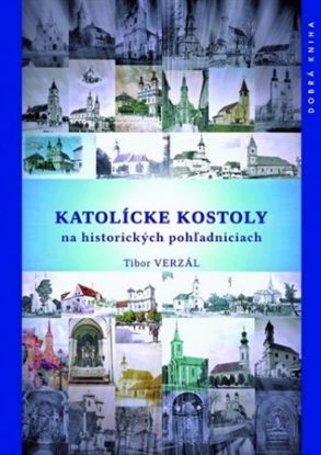 Katolícke kostoly na historických pohľadniciach