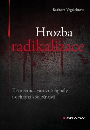 Hrozba radikalizace