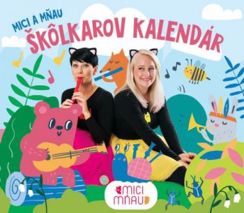 Mici a Mňau - Škôlkarov kalendár CD