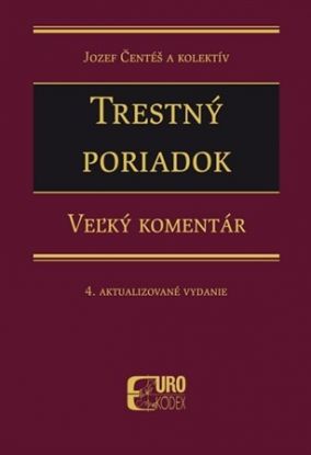 Trestný poriadok. Veľký komentár. 4. Aktualizované vydanie