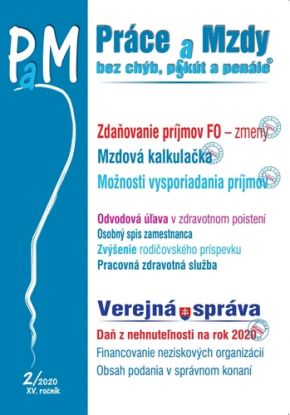 Práce a Mzdy 2 2020 - Zdaňovanie príjmov FO - zmeny, Mzdová kalkulačka, Vysporiadanie príjmov, Verejná správa