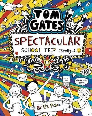 Tom Gates - Spectacular School Trip