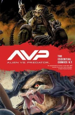 Aliens Vs. Predator - The Essential Comics Volume 1