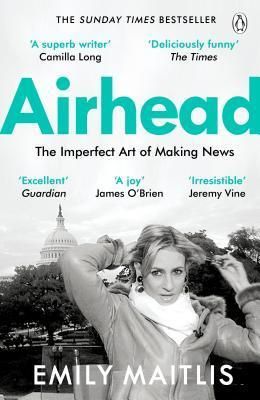 Airhead - The Imperfect Art of Making News