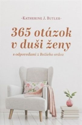 365 otázok v duši ženy (s odpoveďami z Božieho srdca)