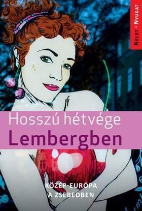 Hosszú hétvége Lembergben