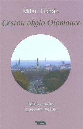 Cestou okolo Olomouce