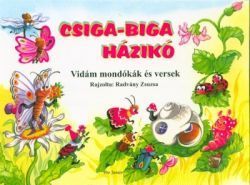 Csiga-biga házikó - Vidám mondókák és versek