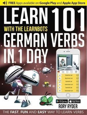 Learn With The LearnBots in 1 Day - 101 German Verbs