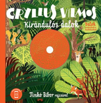 Kirándulós dalok - CD melléklettel