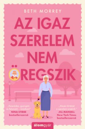 Az igaz szerelem nem öregszik