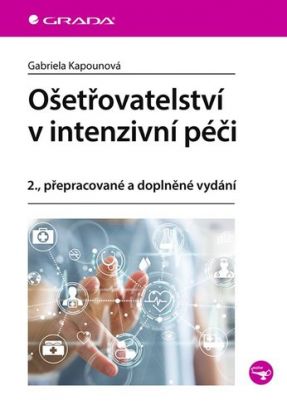 Ošetřovatelství v intenzivní péči, 2. aktualizované a doplněné vydání