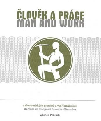 Člověk a práce / Man and work