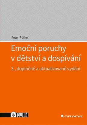 Emoční poruchy v dětství a dospívání 3. doplněné a aktualizované vydání