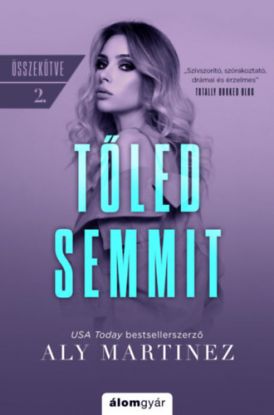 Tőled semmit - Összekötve 2.