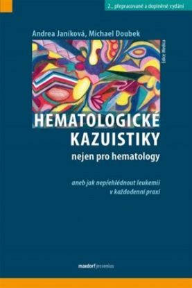 Hematologické kazuistiky nejen pro hematology, 2.vydání