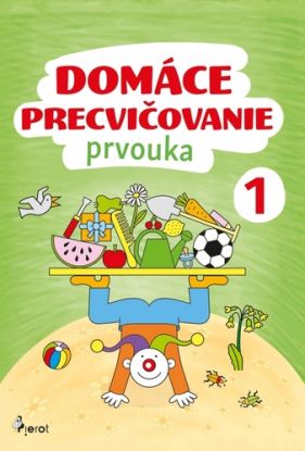 Domáce precvičovanie - Prvouka 1.