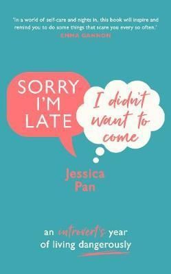 Sorry I\'m Late, I Didn\'t Want to Come